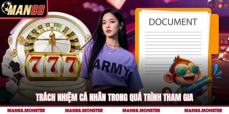 Trách nhiệm cá nhân trong quá trình tham gia